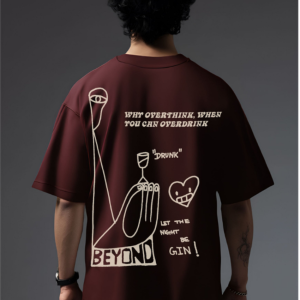BEYOND DRUNK BROWN OVERSIZED T SHIRT
